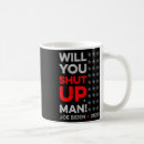 Search for man up mugs Political