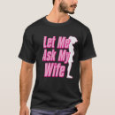 Search for i do what i want tshirts Wife