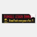 Search for asian bumper stickers Driver