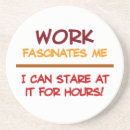 Search for work coasters Humour