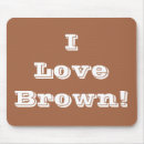 Search for love mousepads Brown