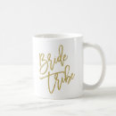 Search for bride tribe mugs Bachelorette