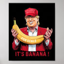 Search for funny banana posters President