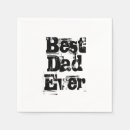 Search for best day ever napkins For him