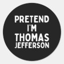 Search for thomas jefferson stickers Funny