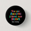 Search for be brave badges Motivational