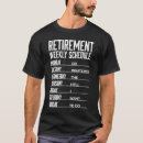 Search for weekly tshirts Retirement