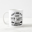 Search for not always right mugs For him