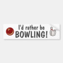 Search for bowling bumper stickers Funny