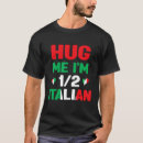 Search for italian american tshirts Half