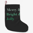 Search for merry and bright christmas stockings Green