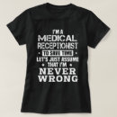 Search for medical receptionist tshirts Job