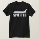 Search for plane spotter tshirts Airplane