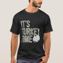 Search for turkeys tshirts Hunting