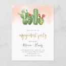 Search for cactus engagement party invitations Script