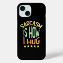 Search for sarcasm quote iphone cases Quotes