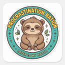 Search for funny procrastination stickers Procrastinator