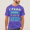 Search for beer run tshirts Funny sayings