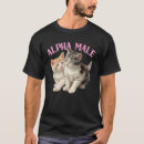 Search for alpha male tshirts Humor