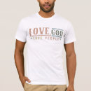 Search for love god love people tshirts Christian apparel