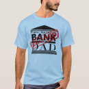 Search for bank of dad tshirts Humour