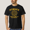 Search for believe in science tshirts Physics