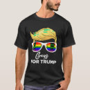 Search for gay trump tshirts Election