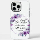 Search for be still and know iphone cases Scripture