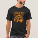 Search for pop up camper tshirts Trailer