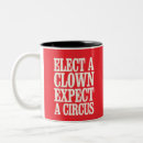 Search for elect a clown mugs Politics
