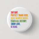 Search for protect trans kids badges Gay