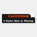 Search for blind bumper stickers Funny