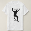 Search for cancer free tshirts Celebrate