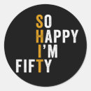Search for funny 50th birthday stickers Humour