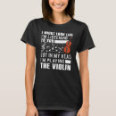 Search for violin womens tshirts Cool