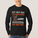 Search for brap tshirts Chainsaw