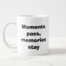 Search for moment mugs Quote