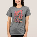 Search for pray hard tshirts Workout