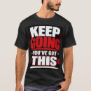 Search for you got this tshirts Inspirational