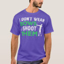 Search for dont shoot tshirts Animals