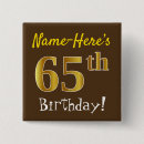 Search for 65th birthday badges 65 years old
