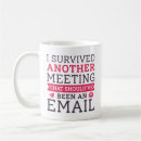 Search for email mugs I survived