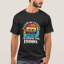 Search for 1900s tshirts Sarcastic