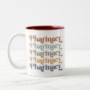 Search for pharmacy student mugs Pharmacist