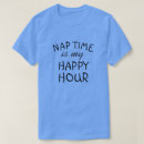 Search for nap time tshirts Papa