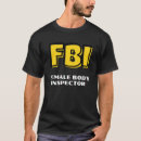 Search for female body inspector tshirts Dad