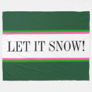 Search for snow white blankets Let it snow