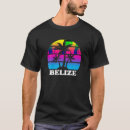 Search for belize tshirts Vacation