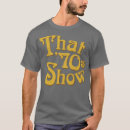 Search for that 70s show tshirts Education