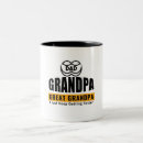 Search for great dad mugs Grandpa